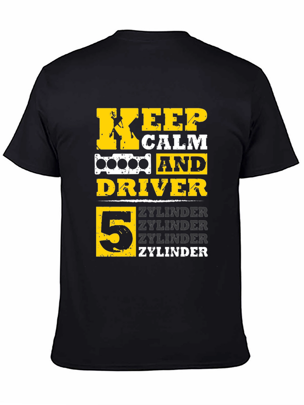 Keep Calm 5 Zylinder Driver T-Shirt