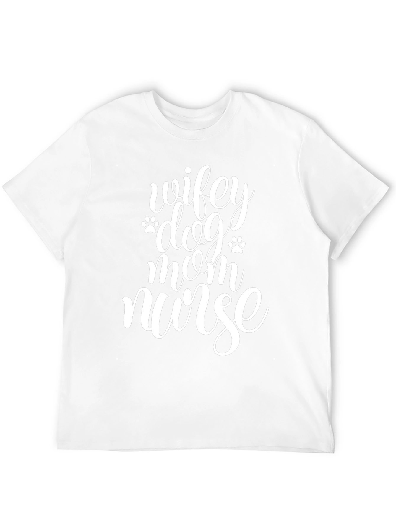 Wifey Dog Mom Nurse T-Shirt