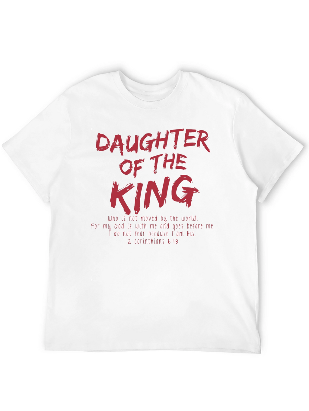 Daughter of the King Christian T-Shirt