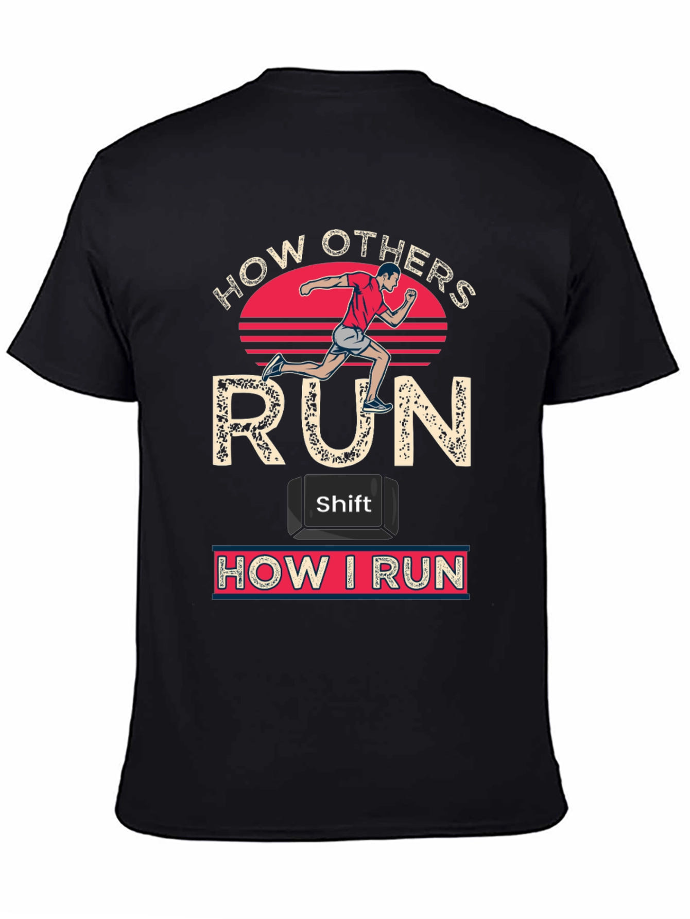 How Others Run vs. How I Run T-Shirt