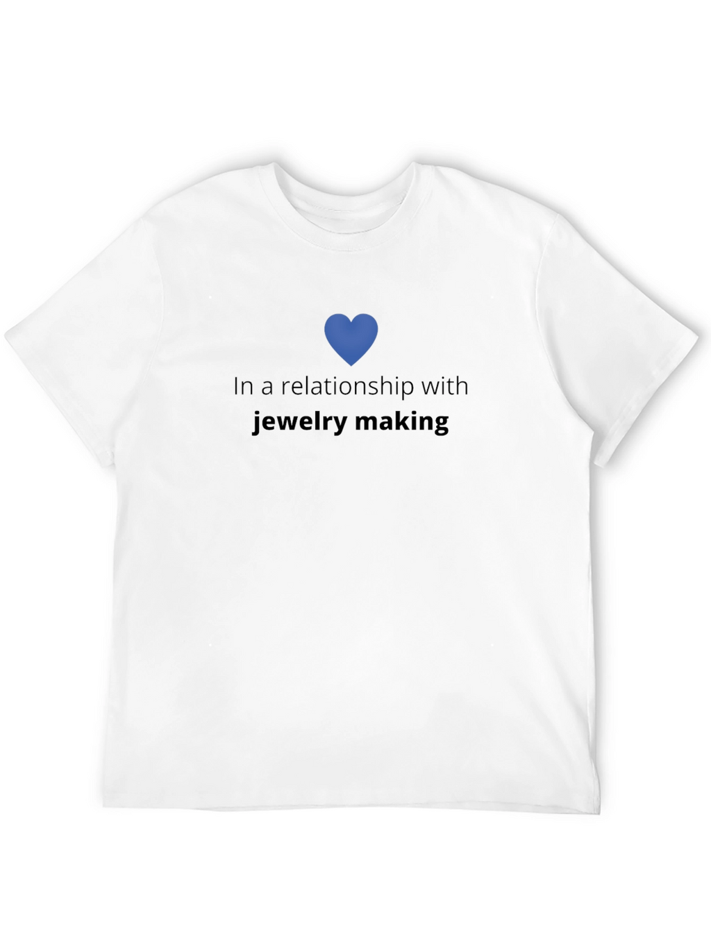 Jewelry Making Relationship T-Shirt