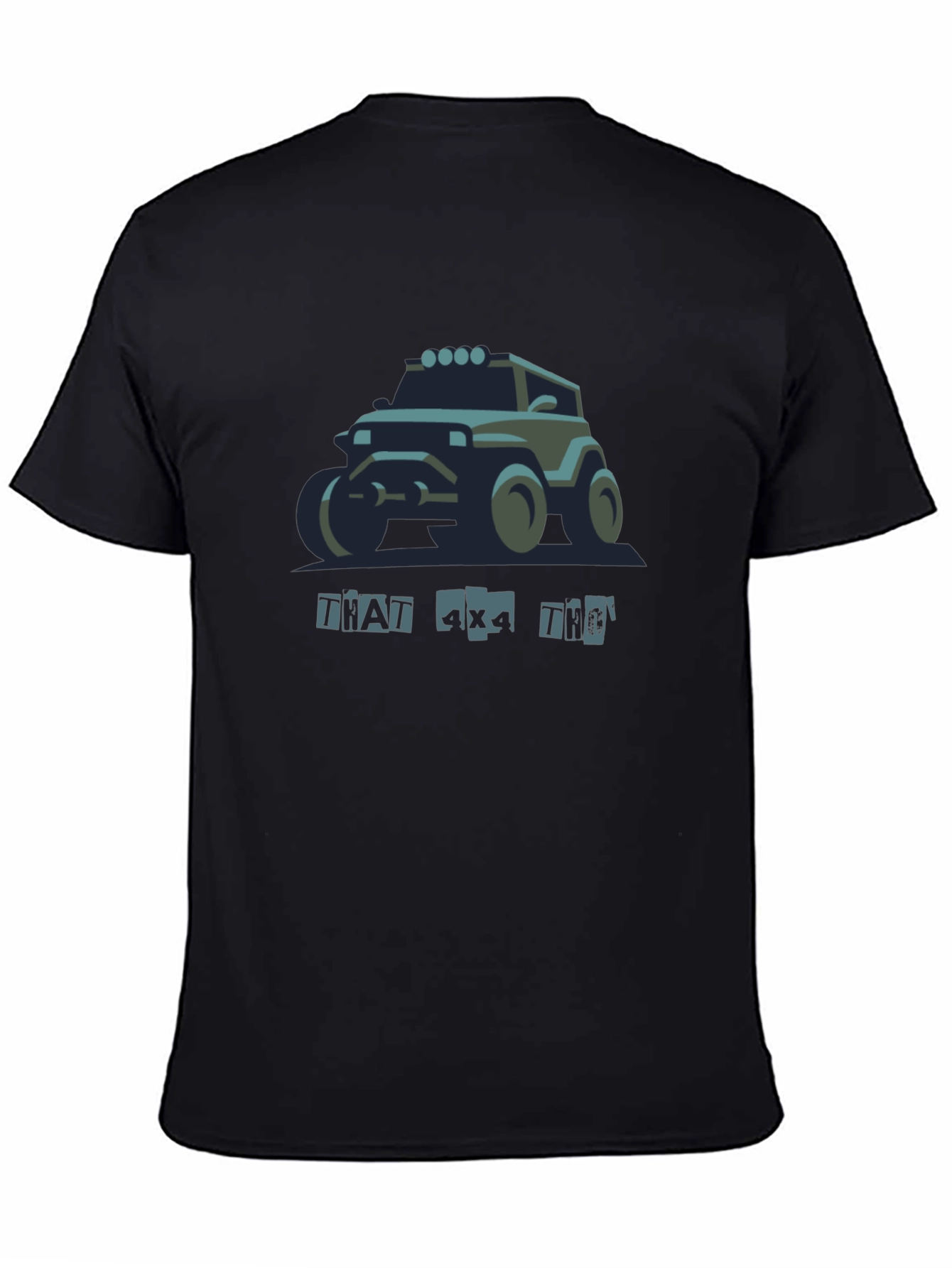 That 4x4 Tho Black T-Shirt