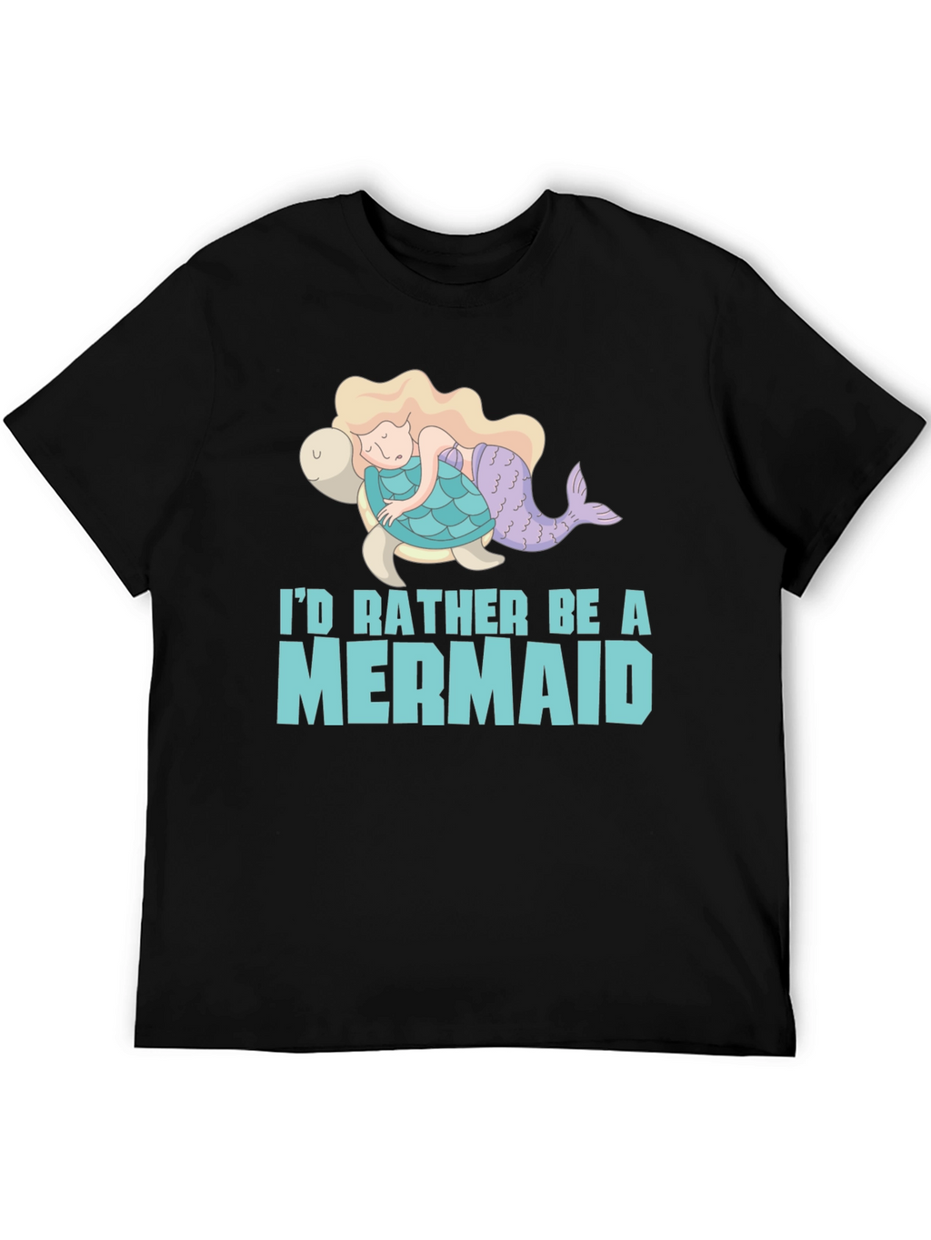 Id Rather Be a Mermaid T-Shirt