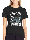 Just the Tip I Promise Tattoo Tee