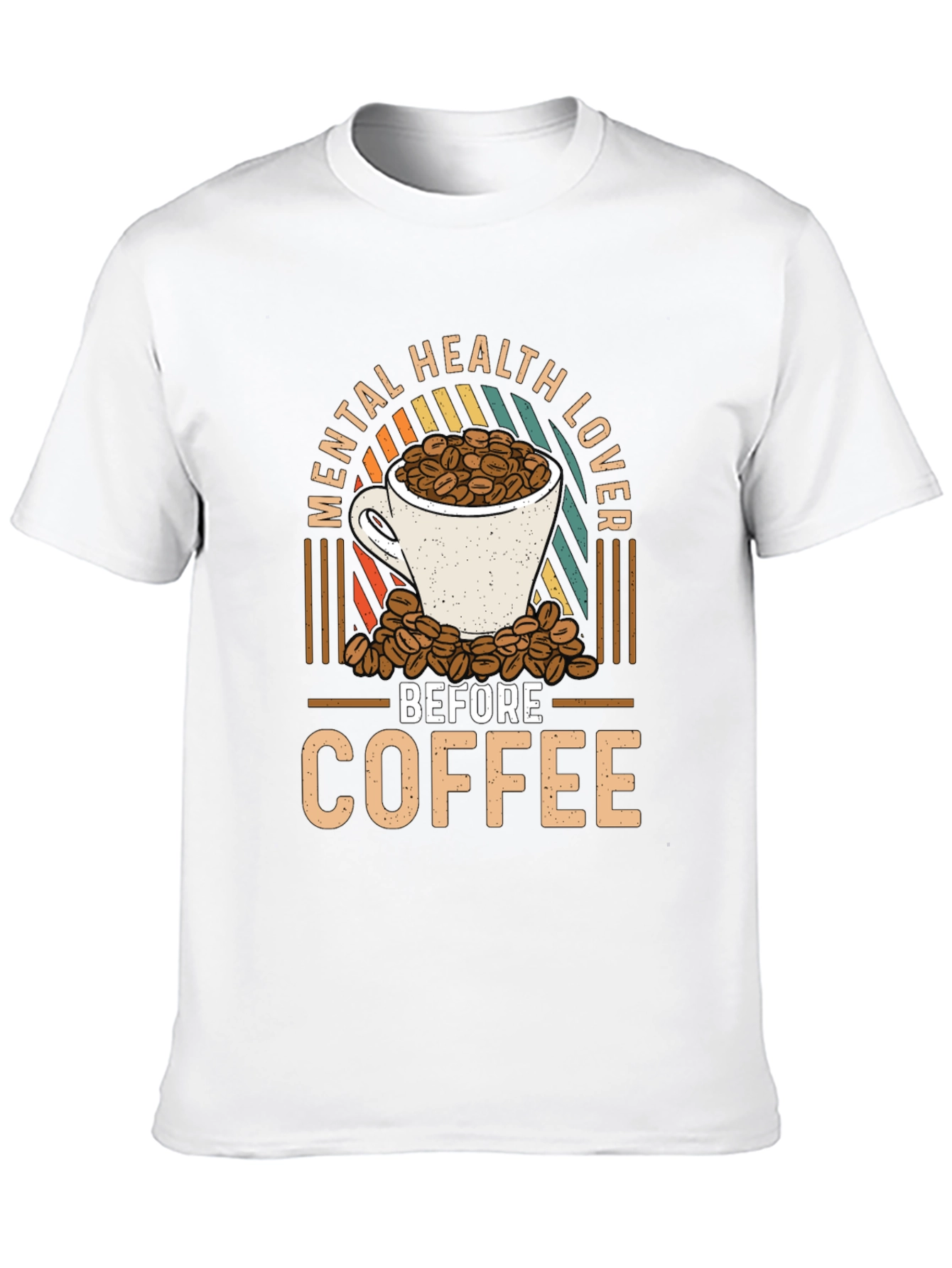 Mental Health Lover Before Coffee Graphic Tee