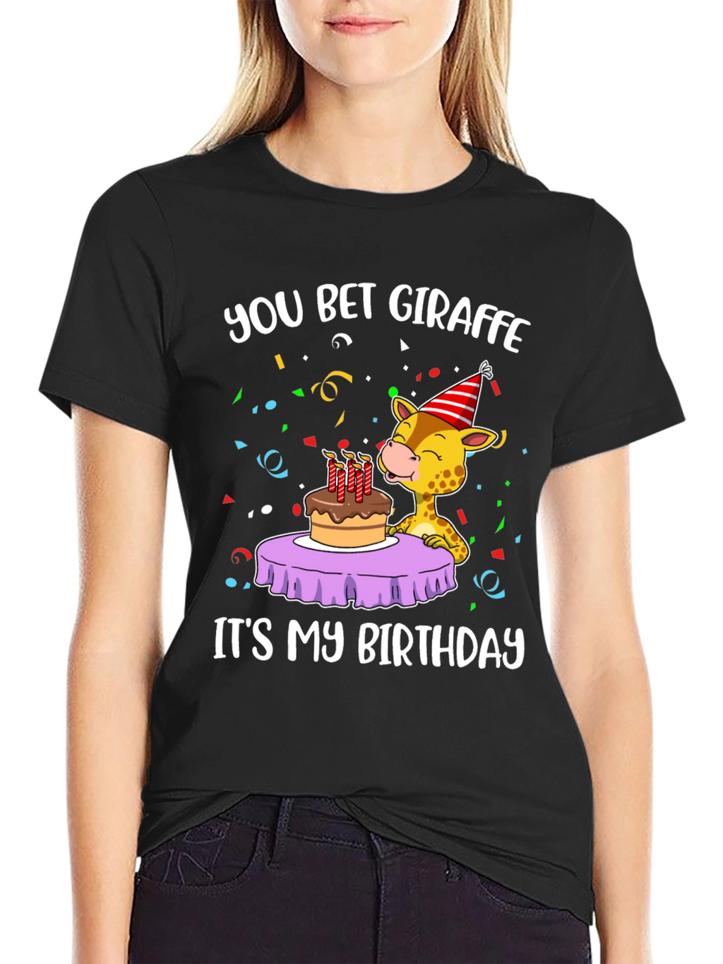 You Bet Giraffe Birthday T-Shirt
