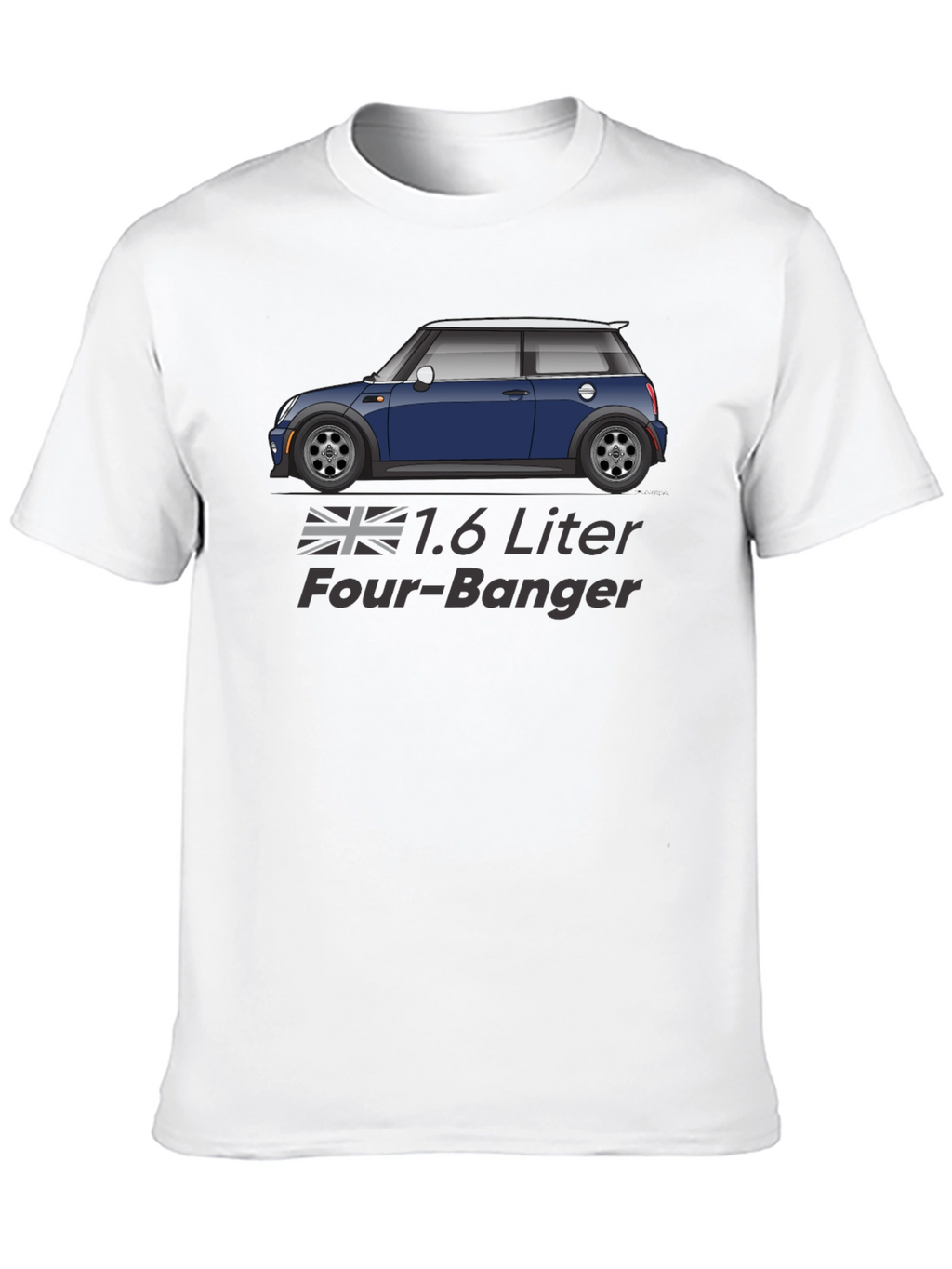 1.6 Liter Four-Banger Car T-Shirt