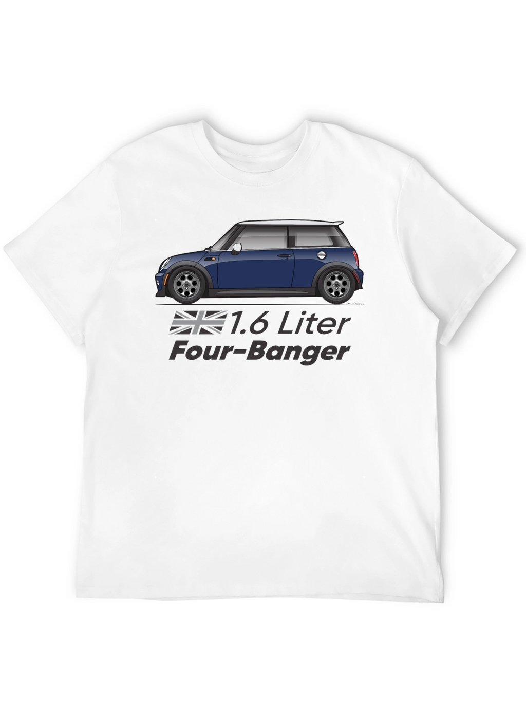 1.6 Liter Four-Banger Car T-Shirt