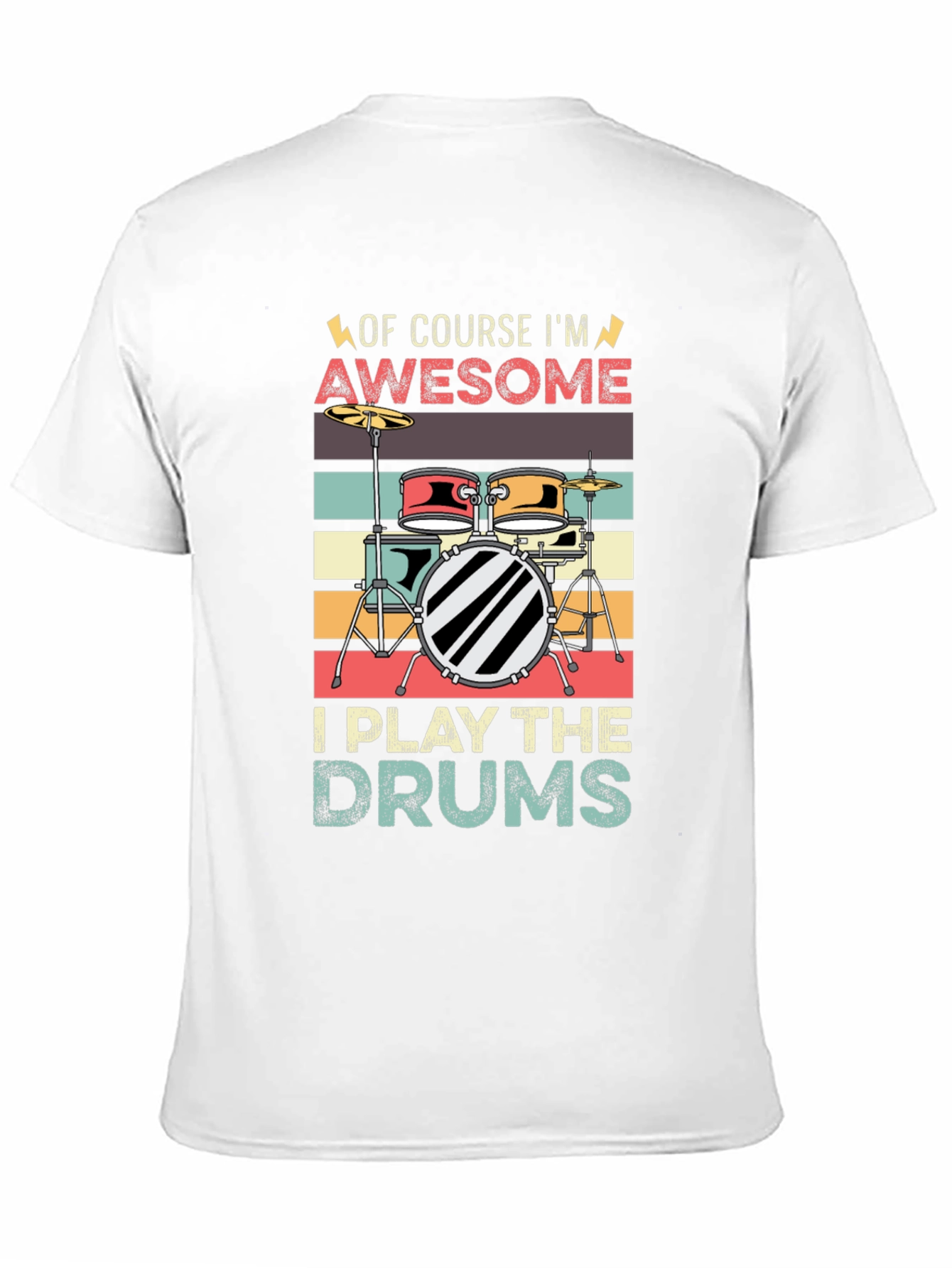 Awesome Drummer T-Shirt - Play the Drums!