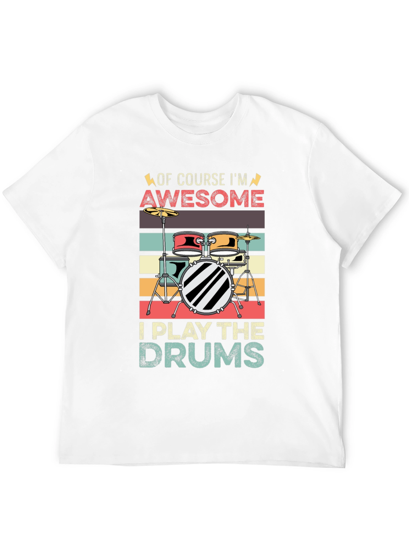 Awesome Drummer T-Shirt - Play the Drums!