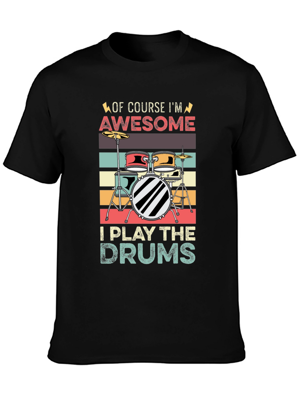 Awesome Drummer T-Shirt - Play the Drums!