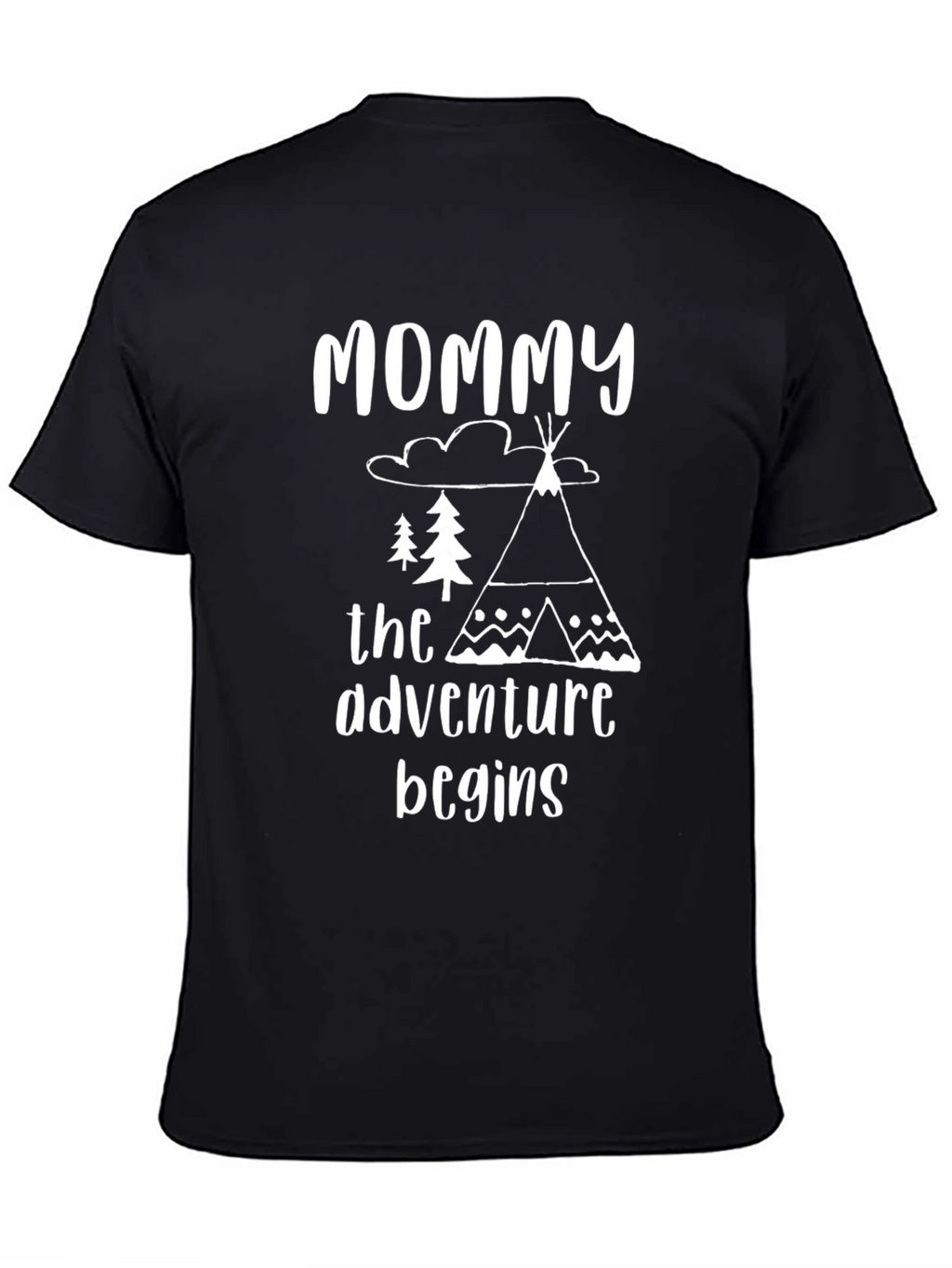 Mommy The Adventure Begins Black T-Shirt