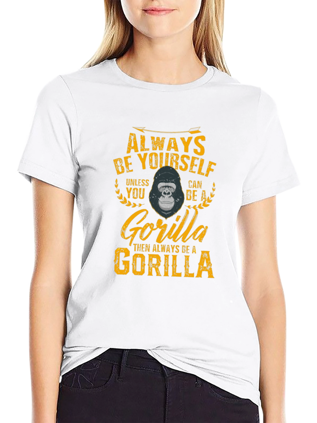 Always Be Yourself Gorilla Graphic T-Shirt
