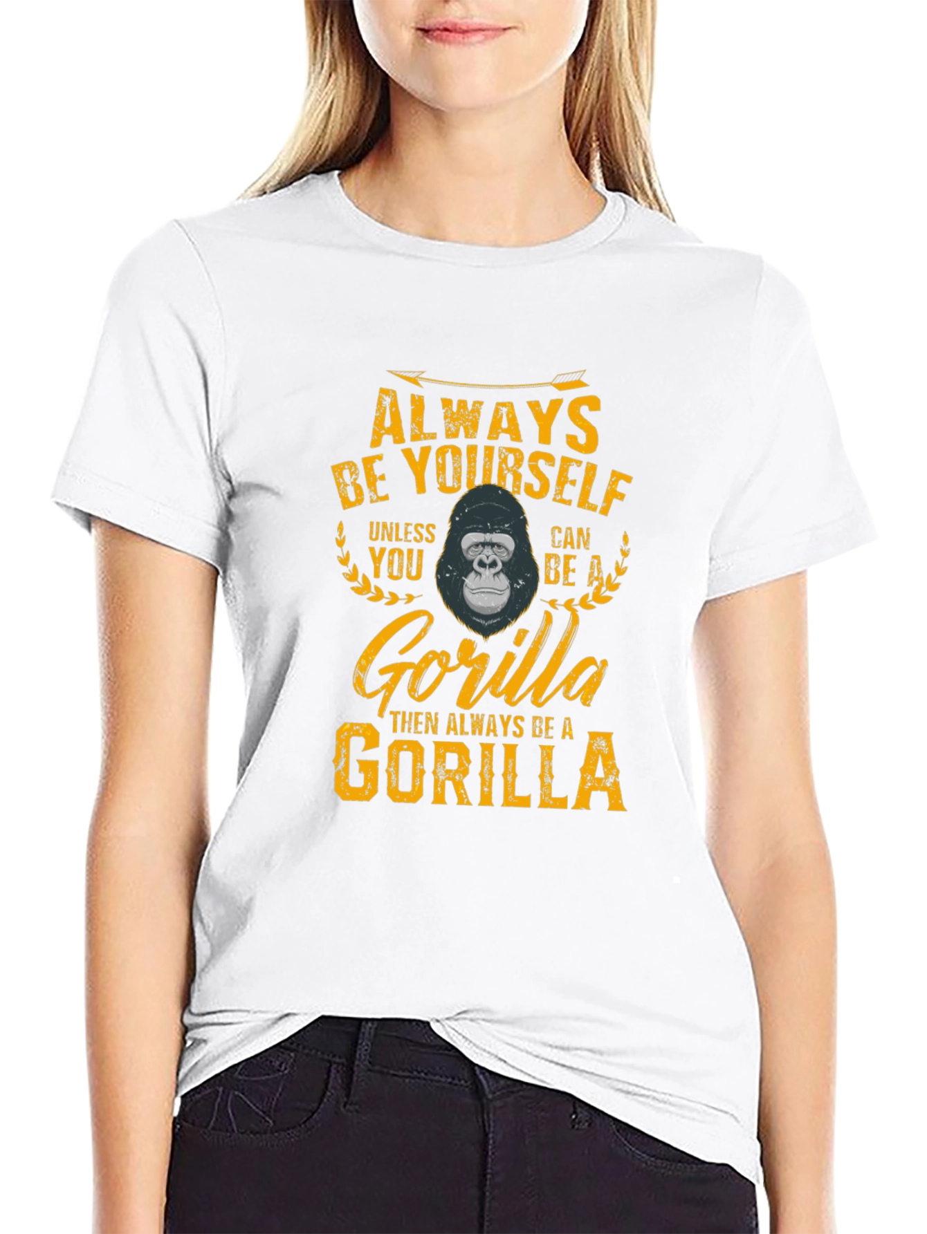Always Be Yourself Gorilla Graphic T-Shirt