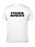 Dyslexia Advocate T-Shirt - Support Awareness
