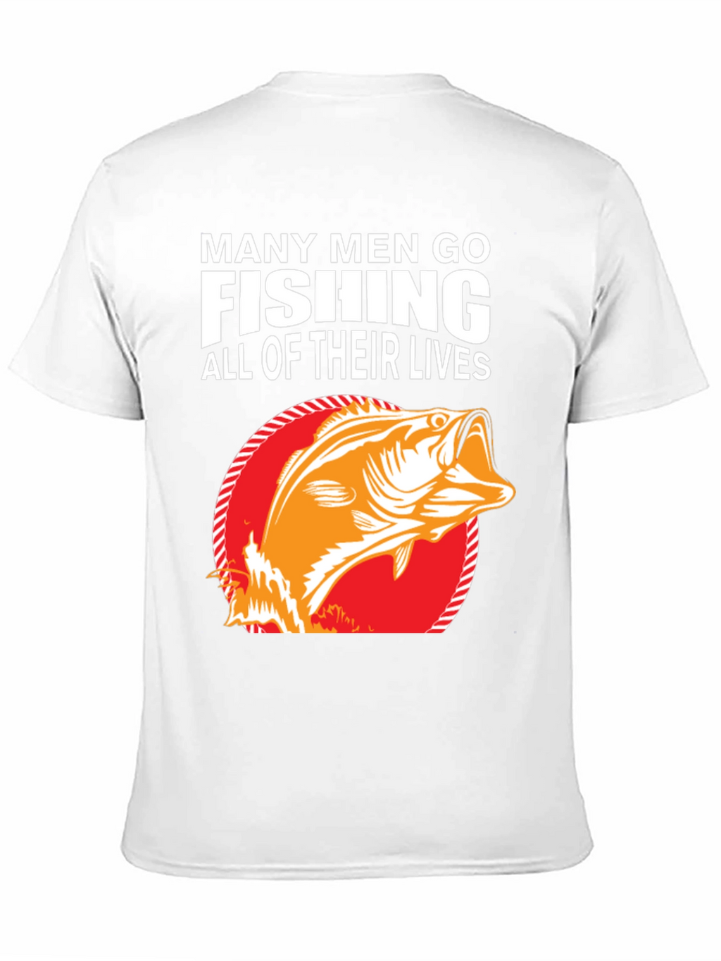 Fishing T-Shirt - Many Men Go Fishing