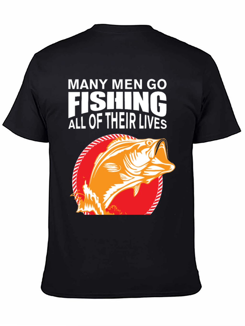 Fishing T-Shirt - Many Men Go Fishing