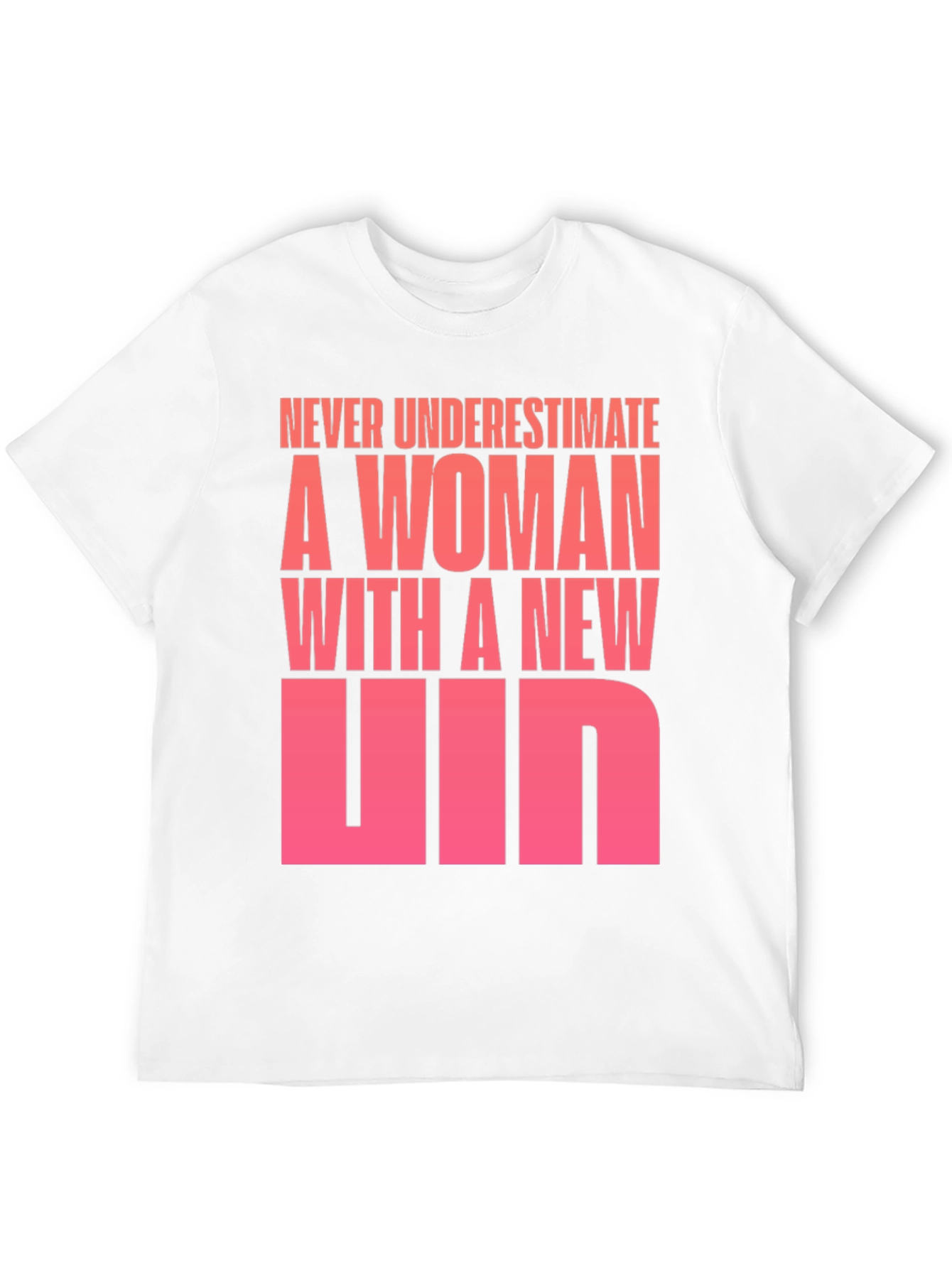 Never Underestimate A Woman T-Shirt