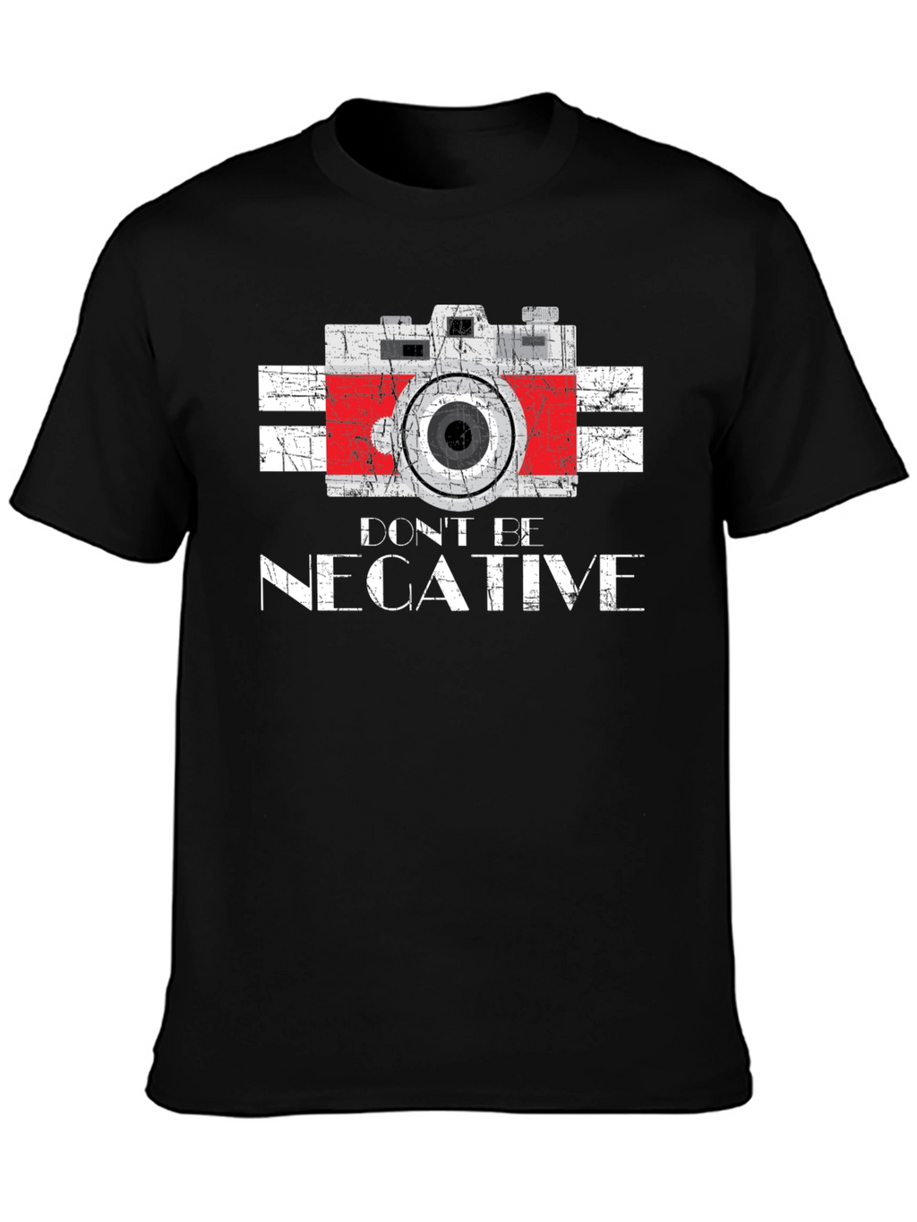 Dont Be Negative Camera Graphic T-Shirt