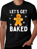 Lets Get Baked Gingerbread Holiday T-Shirt
