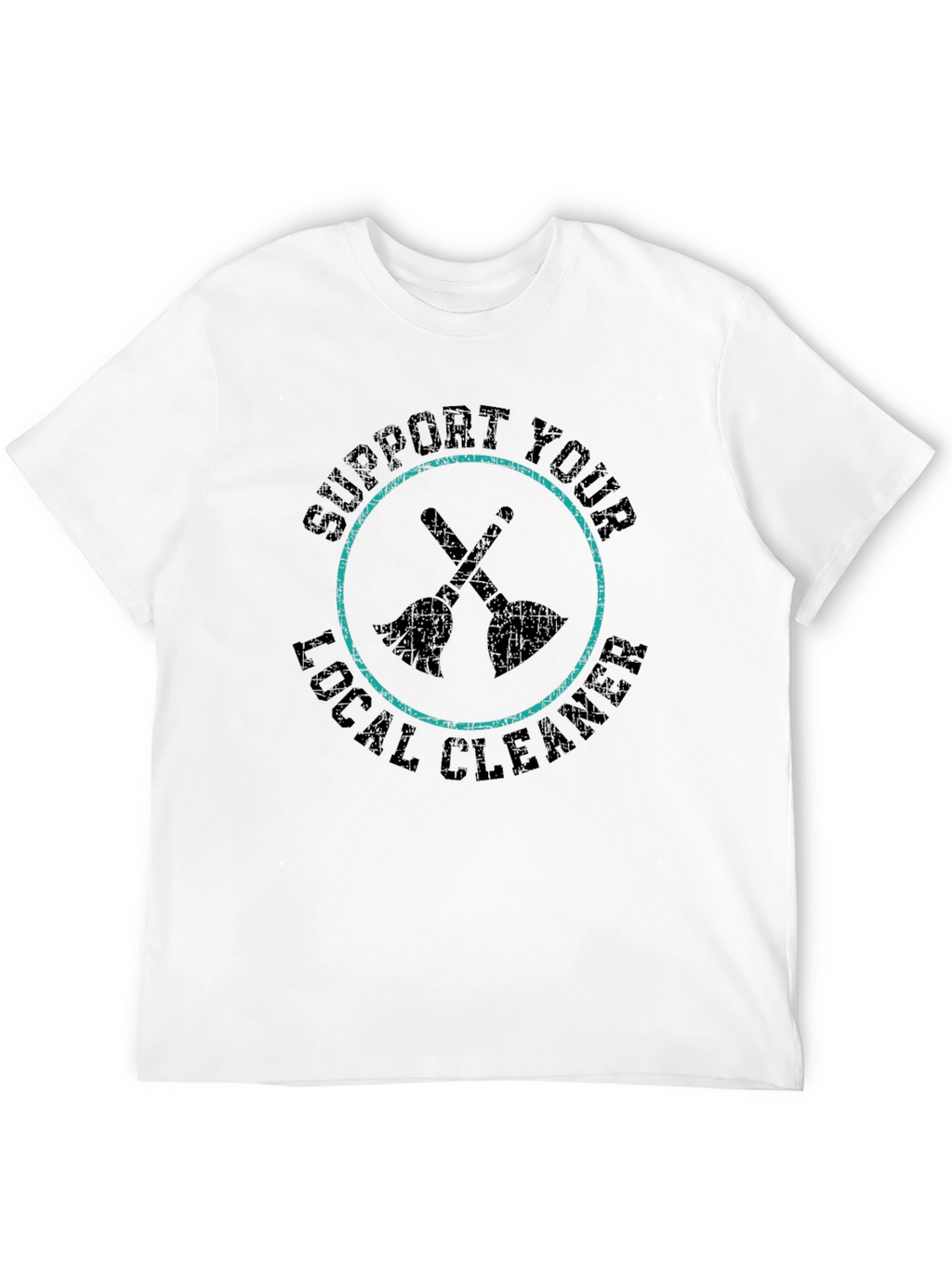 Support Your Local Cleaner Graphic T-Shirt
