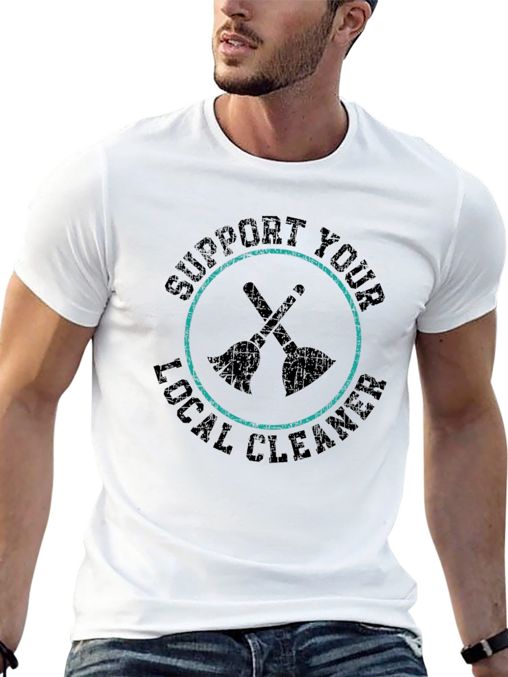 Support Your Local Cleaner Graphic T-Shirt