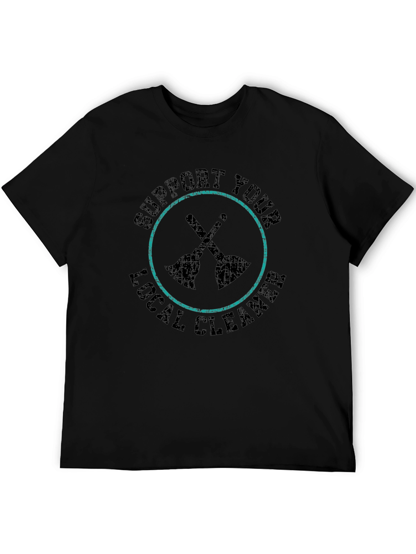Support Your Local Cleaner Graphic T-Shirt