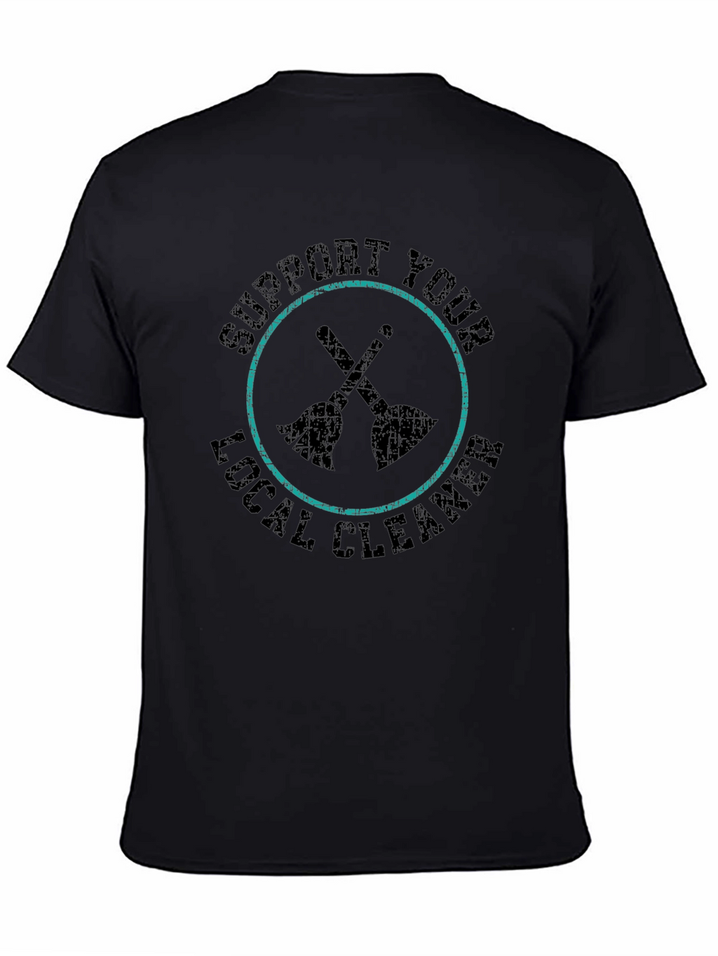 Support Your Local Cleaner Graphic T-Shirt