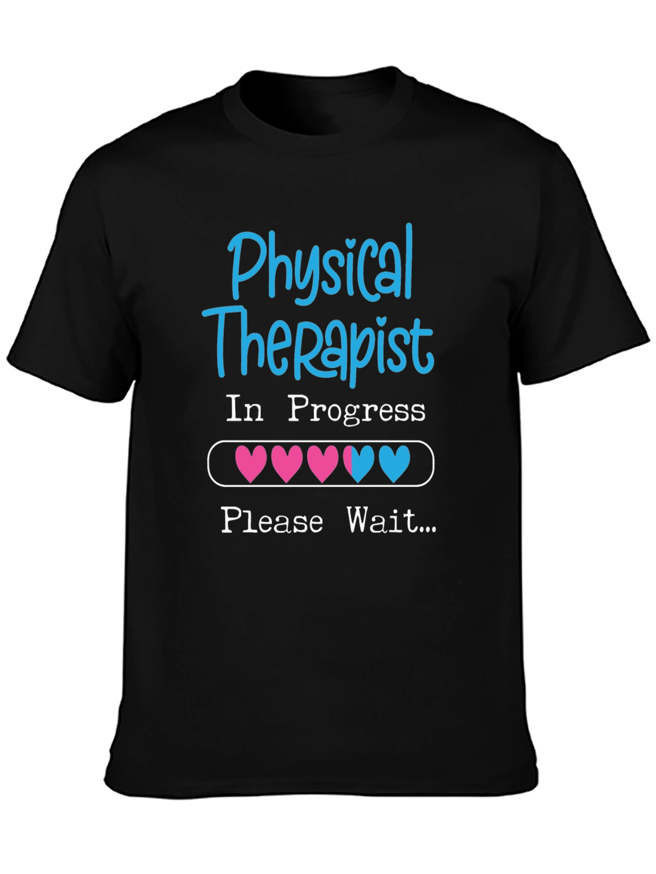 Physical Therapist In Progress T-Shirt