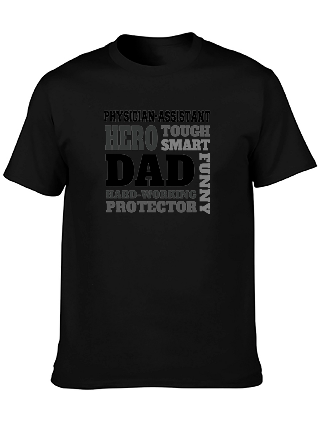 Physician Assistant Dad T-Shirt - Hero Smart Funny