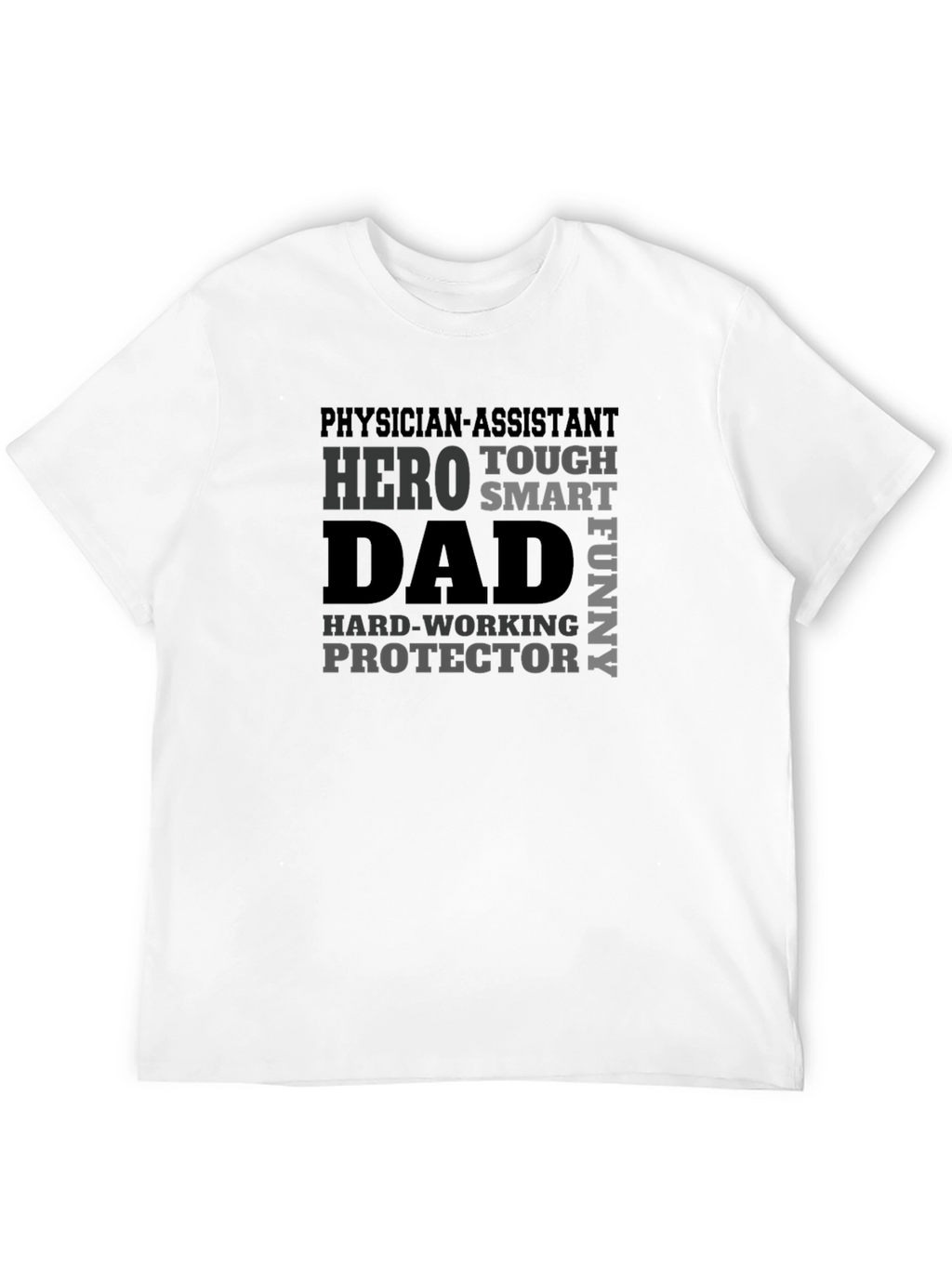 Physician Assistant Dad T-Shirt - Hero Smart Funny