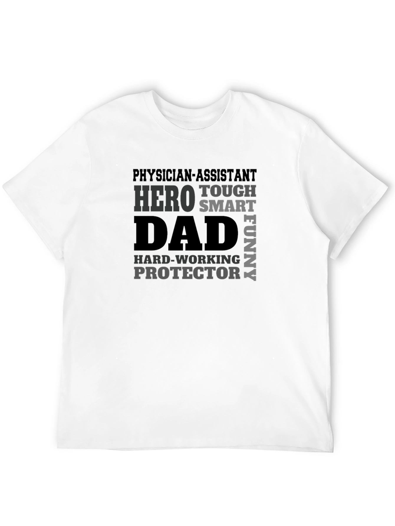Physician Assistant Dad T-Shirt - Hero Smart Funny