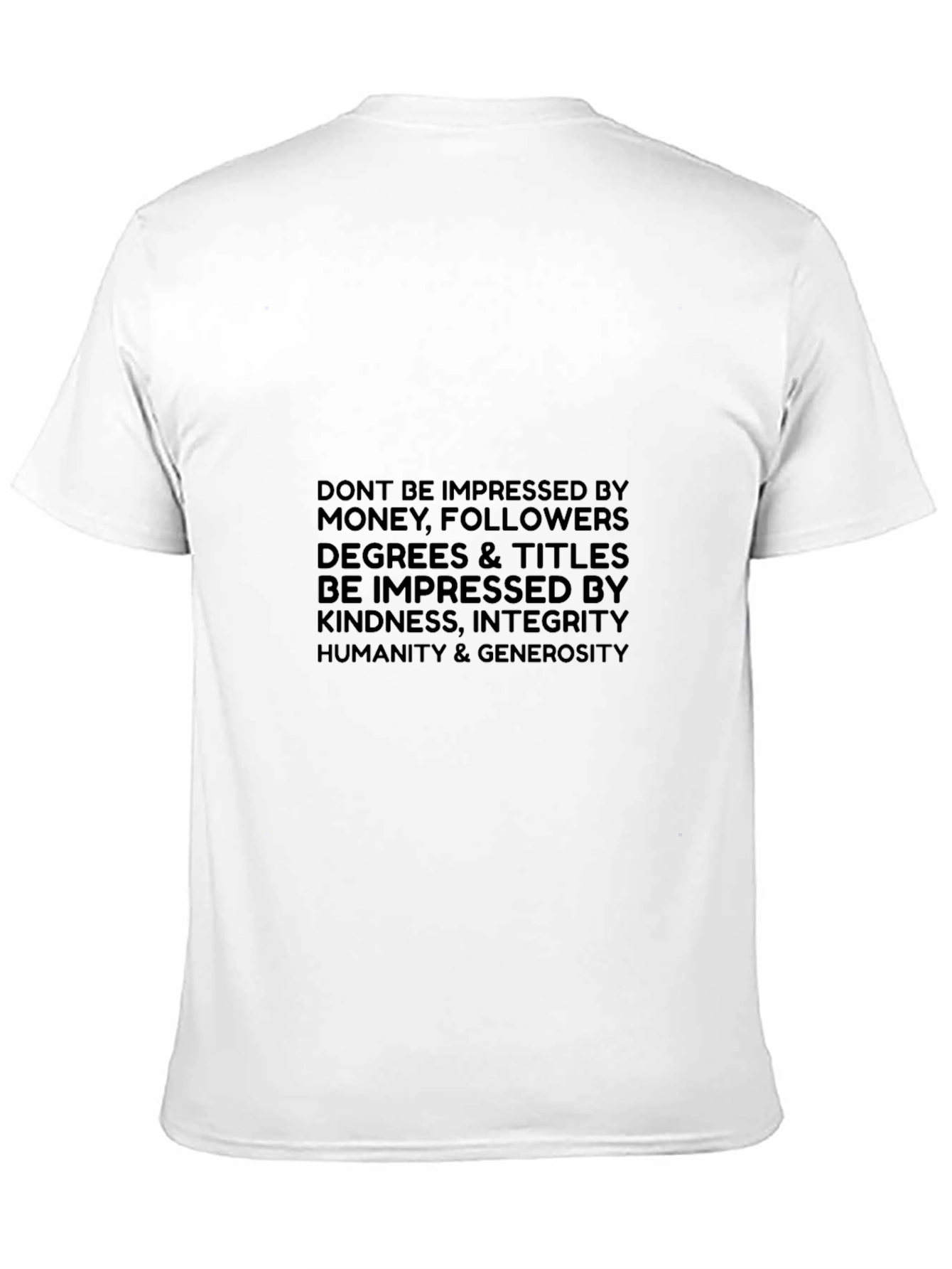 Inspirational Quote Graphic T-Shirt