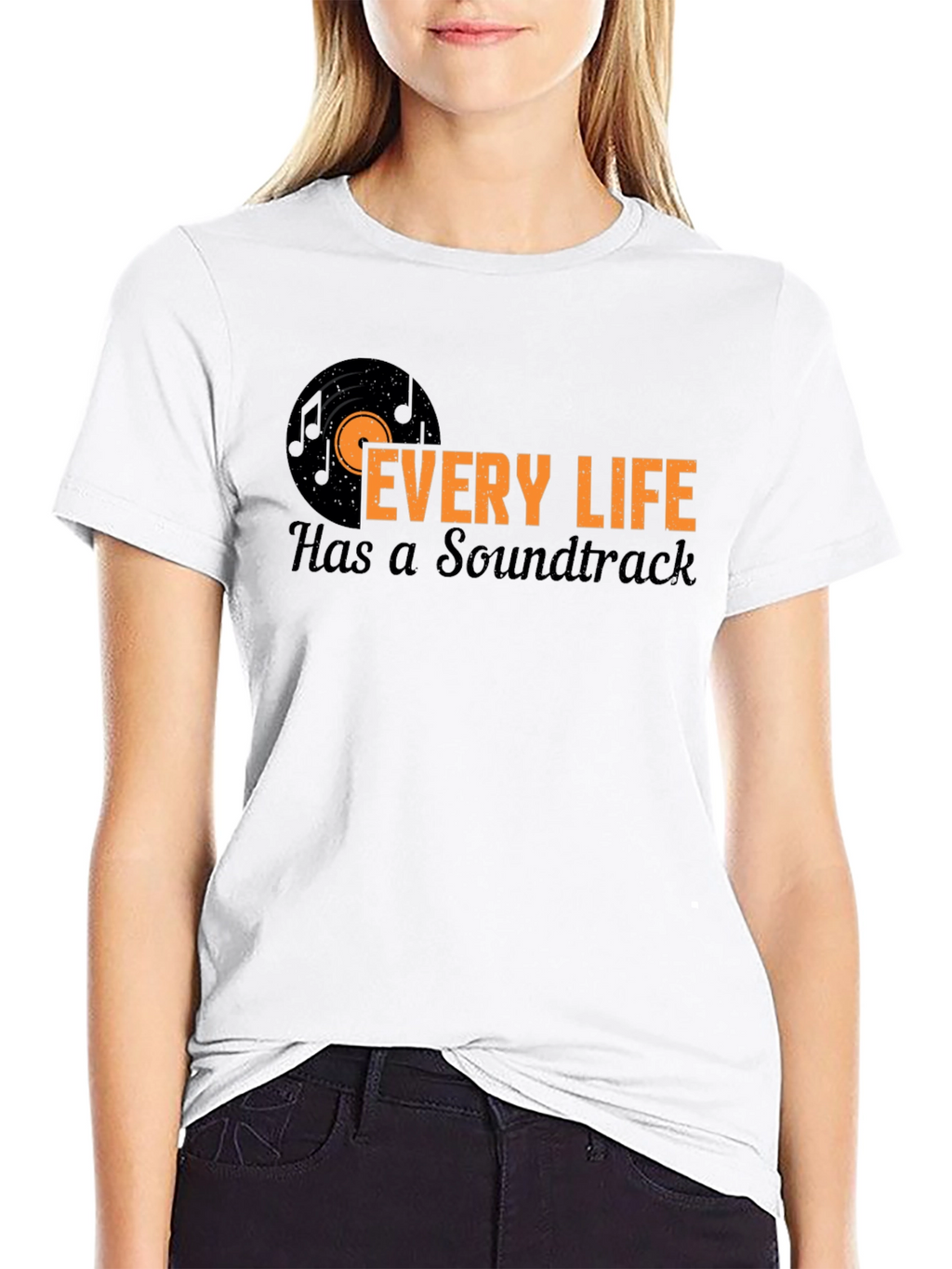 Every Life Has a Soundtrack Black T-Shirt
