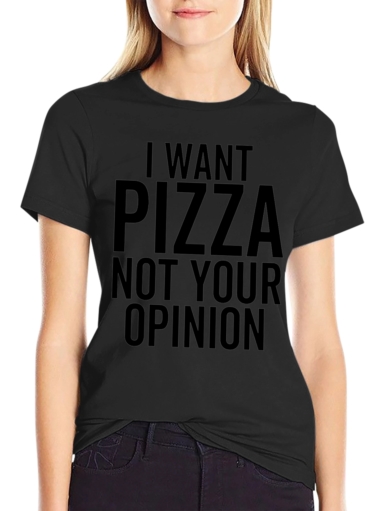 I Want Pizza T-Shirt - Funny Novelty Tee