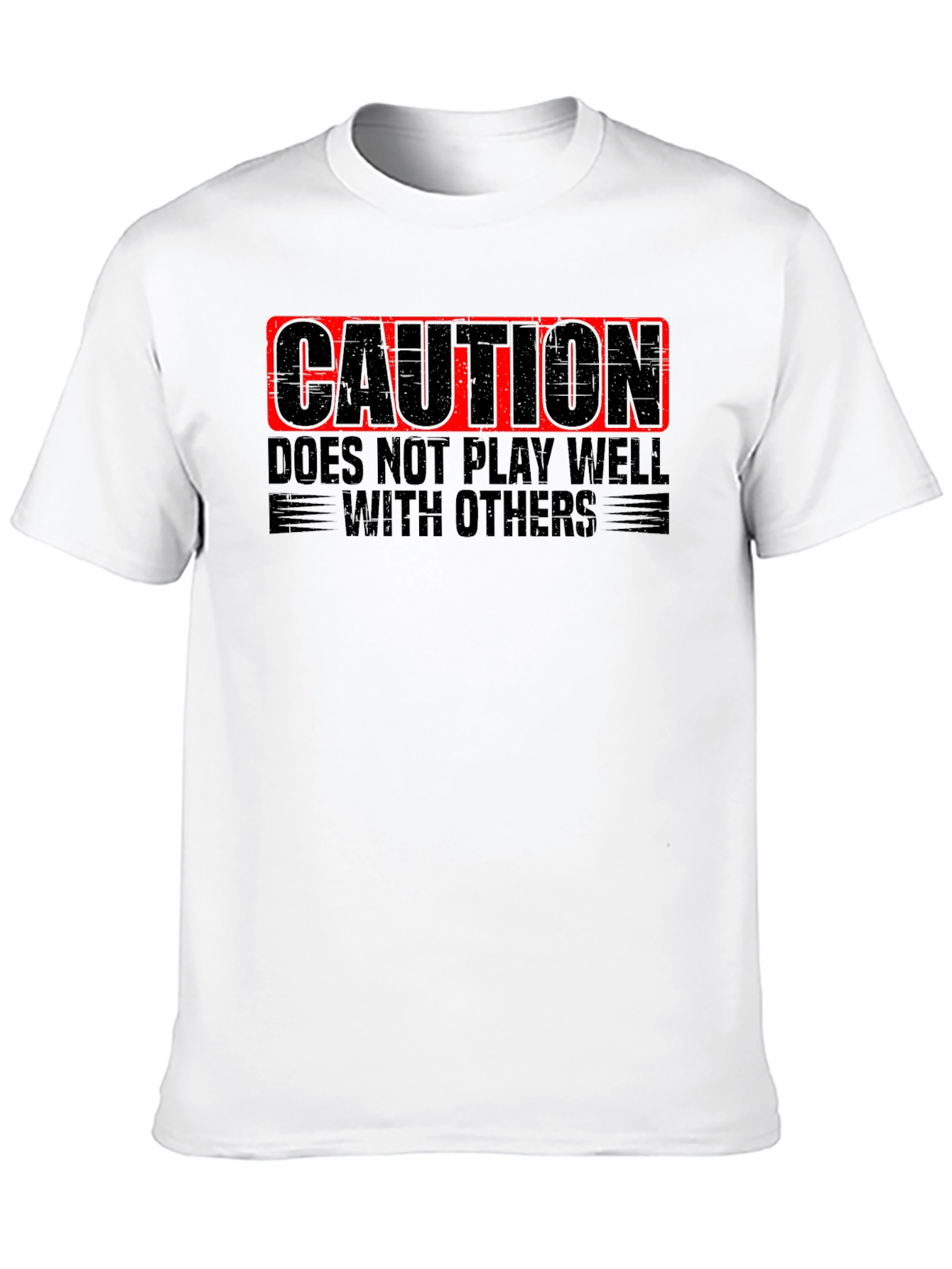 Caution: Doesnt Play Well with Others - Novelty T-Shirt