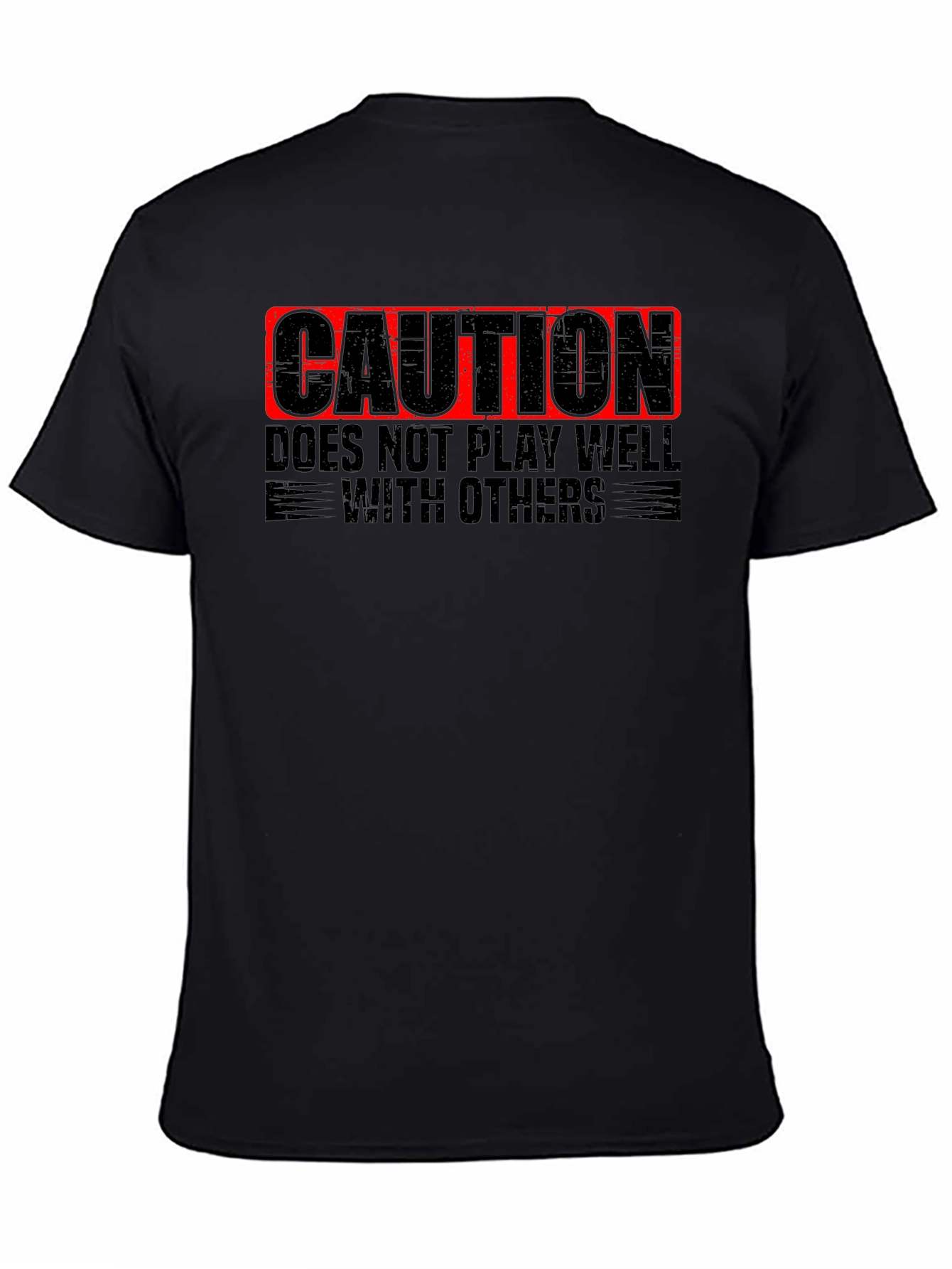 Caution: Doesnt Play Well with Others - Novelty T-Shirt
