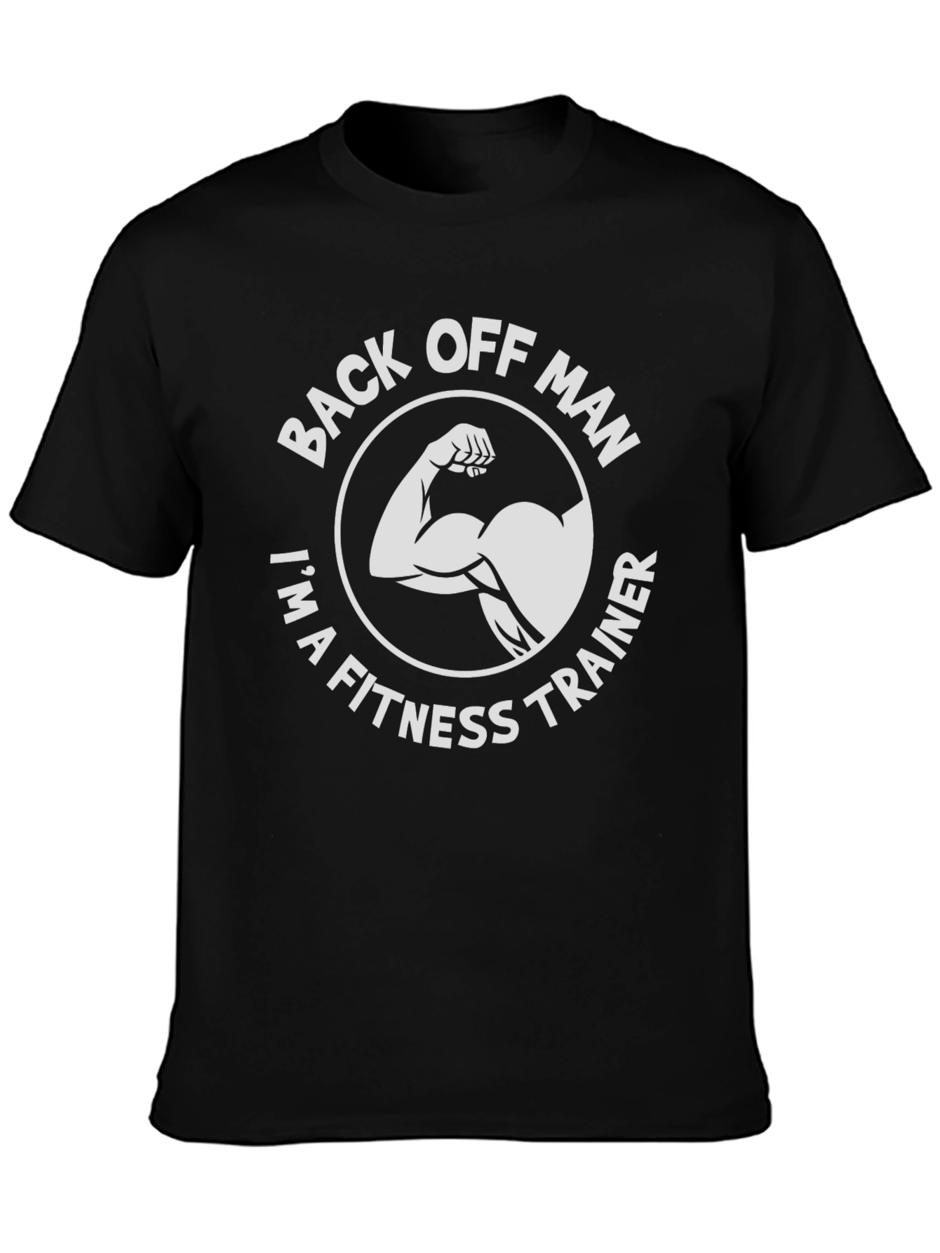 Back Off Man Fitness Trainer T-Shirt - Gym Workout Tee