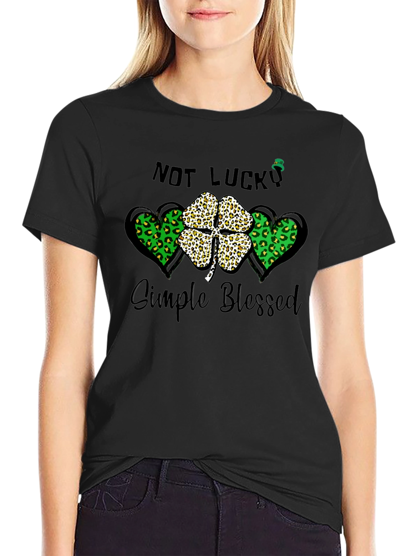 Not Lucky Simple Blessed St. Patricks Day T-Shirt