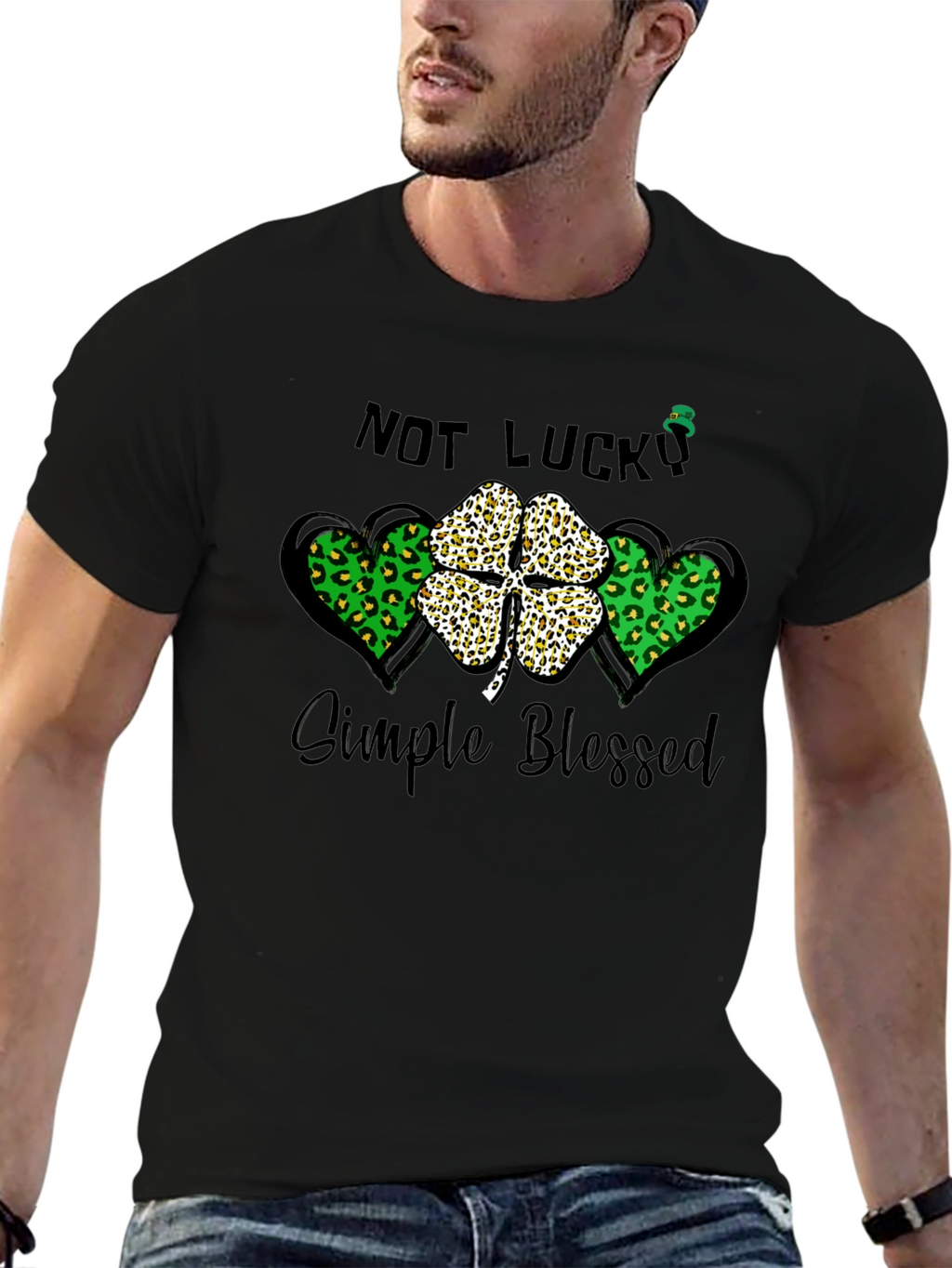 Not Lucky Simple Blessed St. Patricks Day T-Shirt