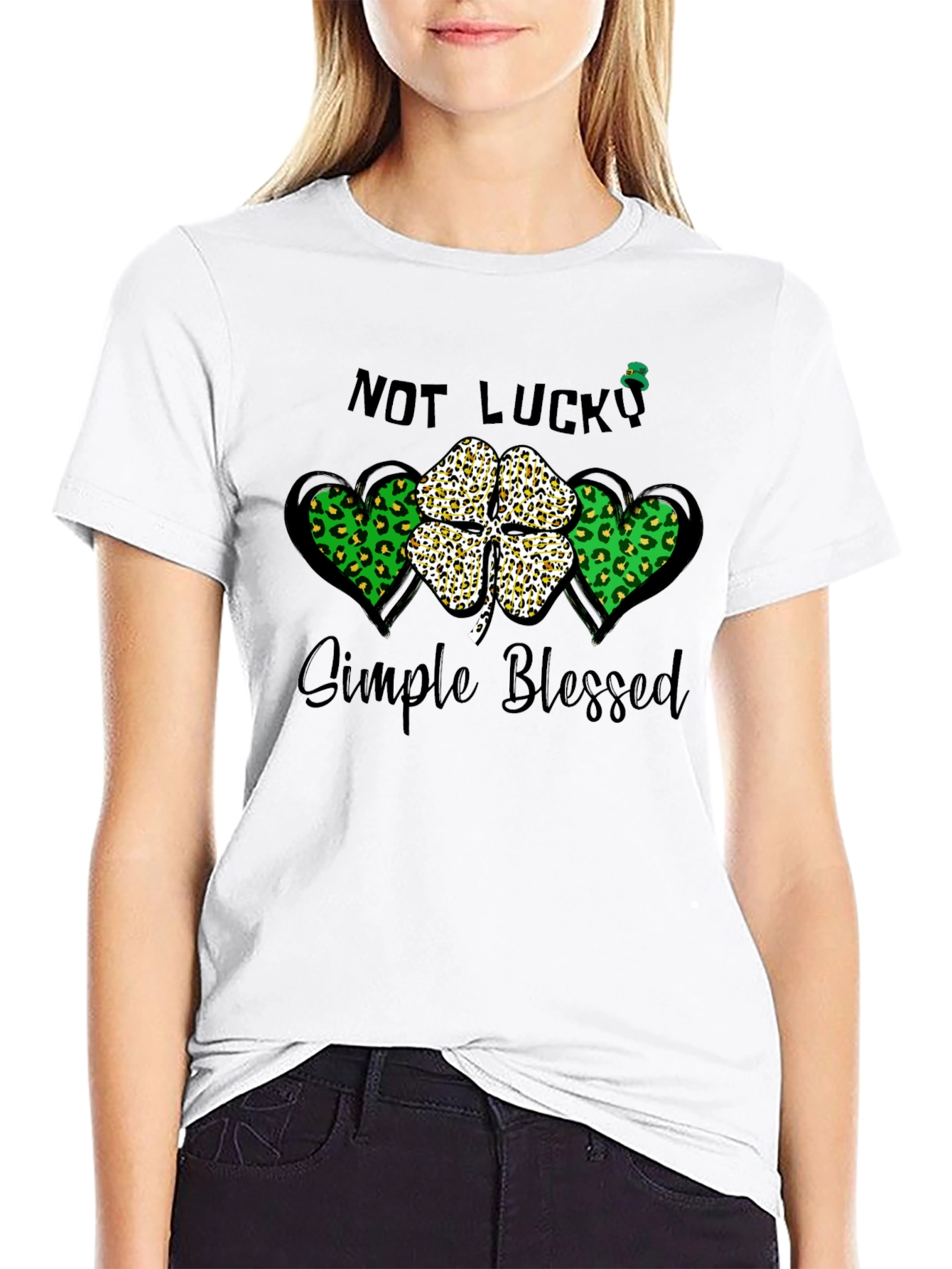Not Lucky Simple Blessed St. Patricks Day T-Shirt