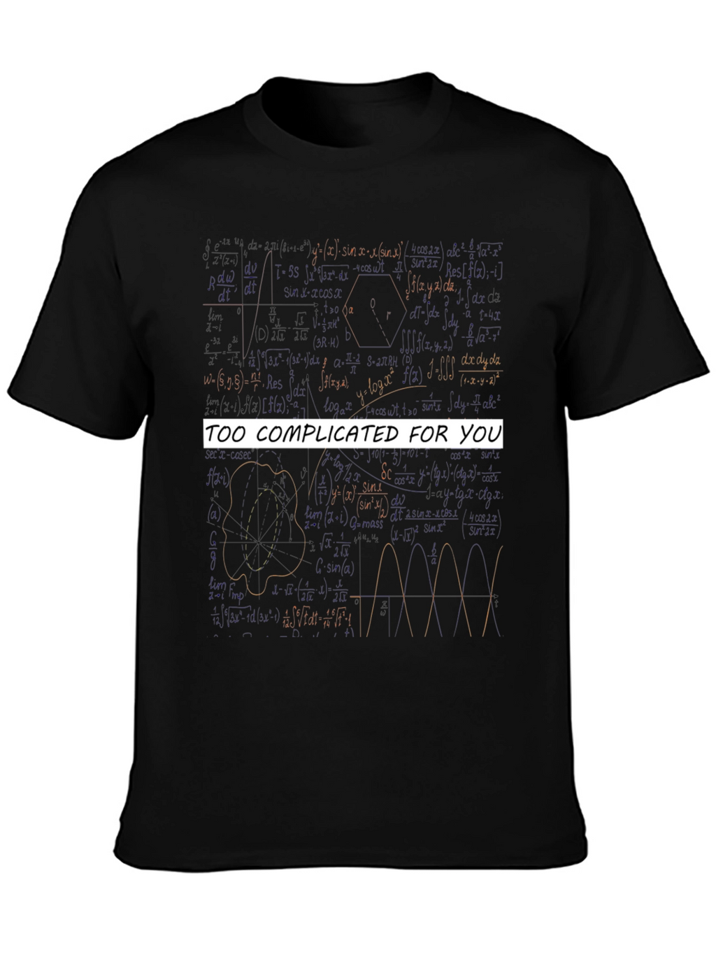 Too Complicated Math Equations Graphic Tee