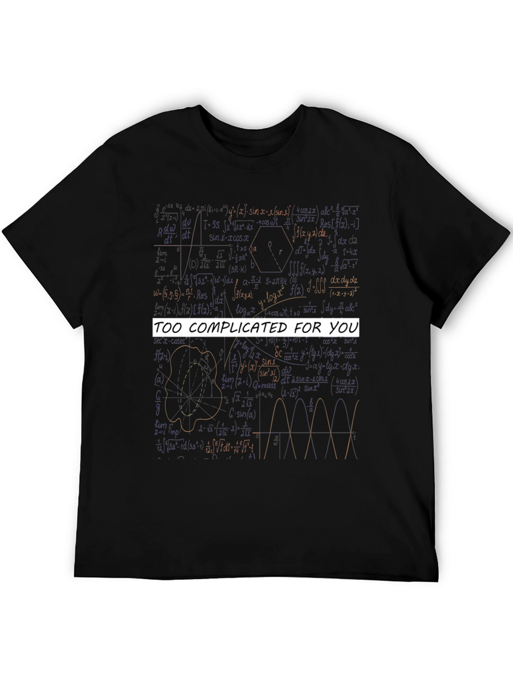 Too Complicated Math Equations Graphic Tee