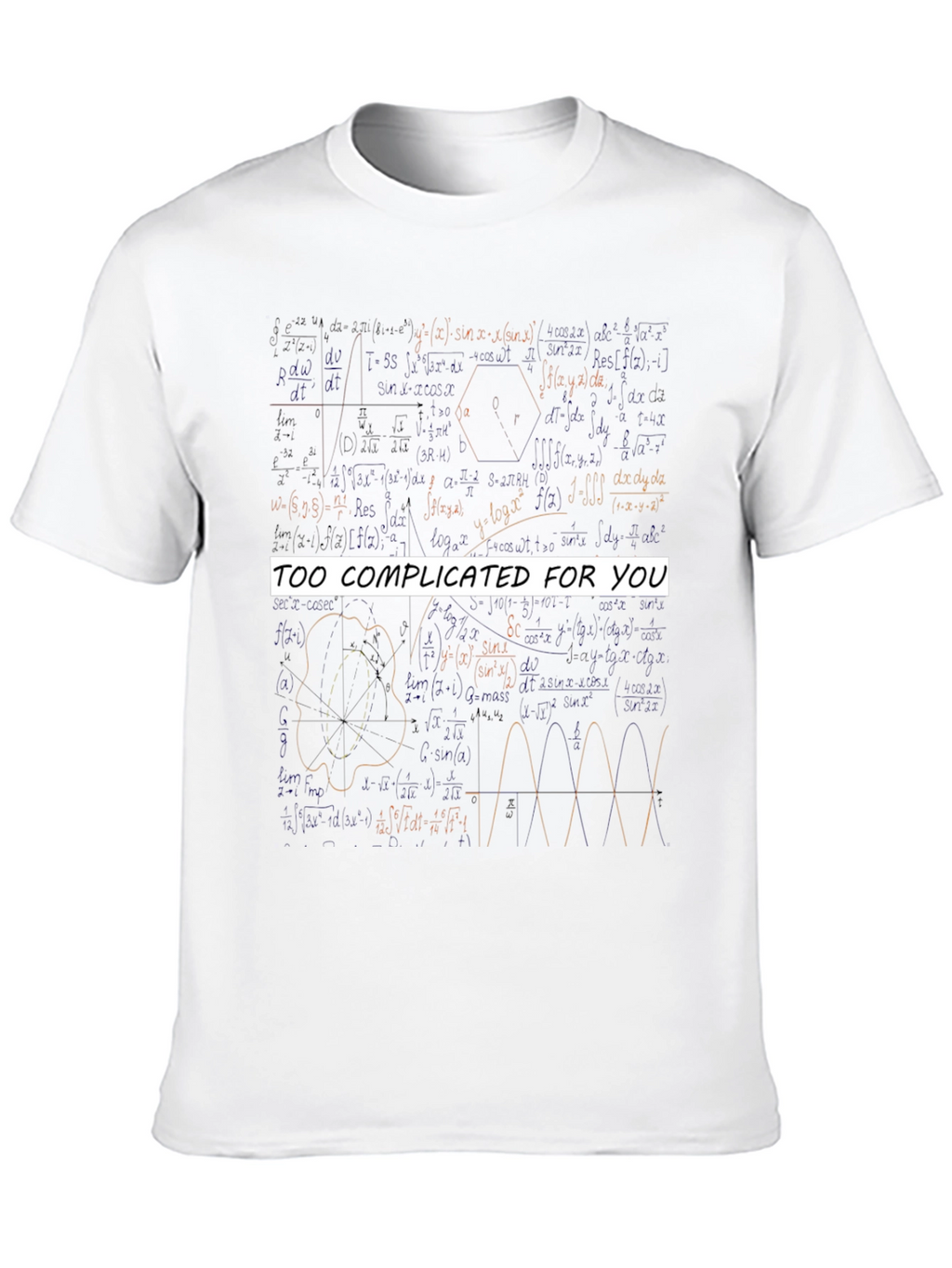 Too Complicated Math Equations Graphic Tee