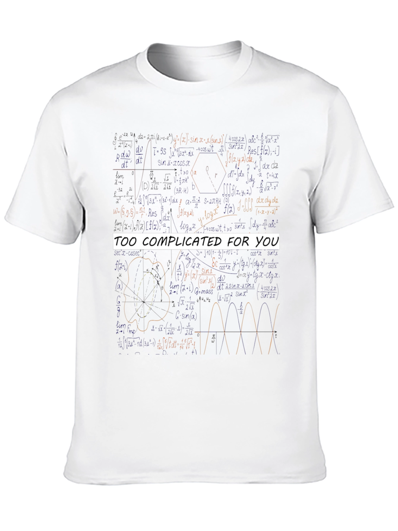 Too Complicated Math Equations Graphic Tee