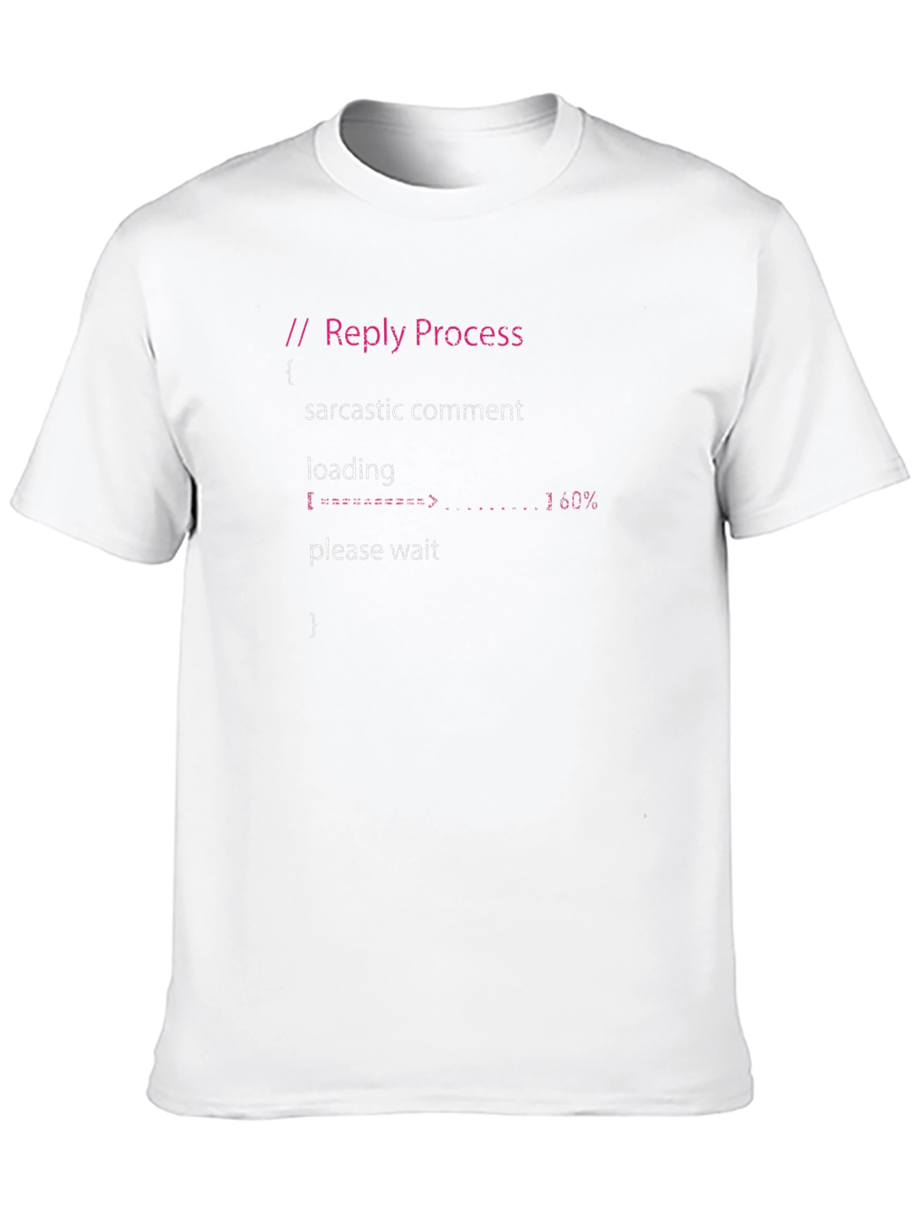 Sarcastic Comment Loading Programmer T-Shirt