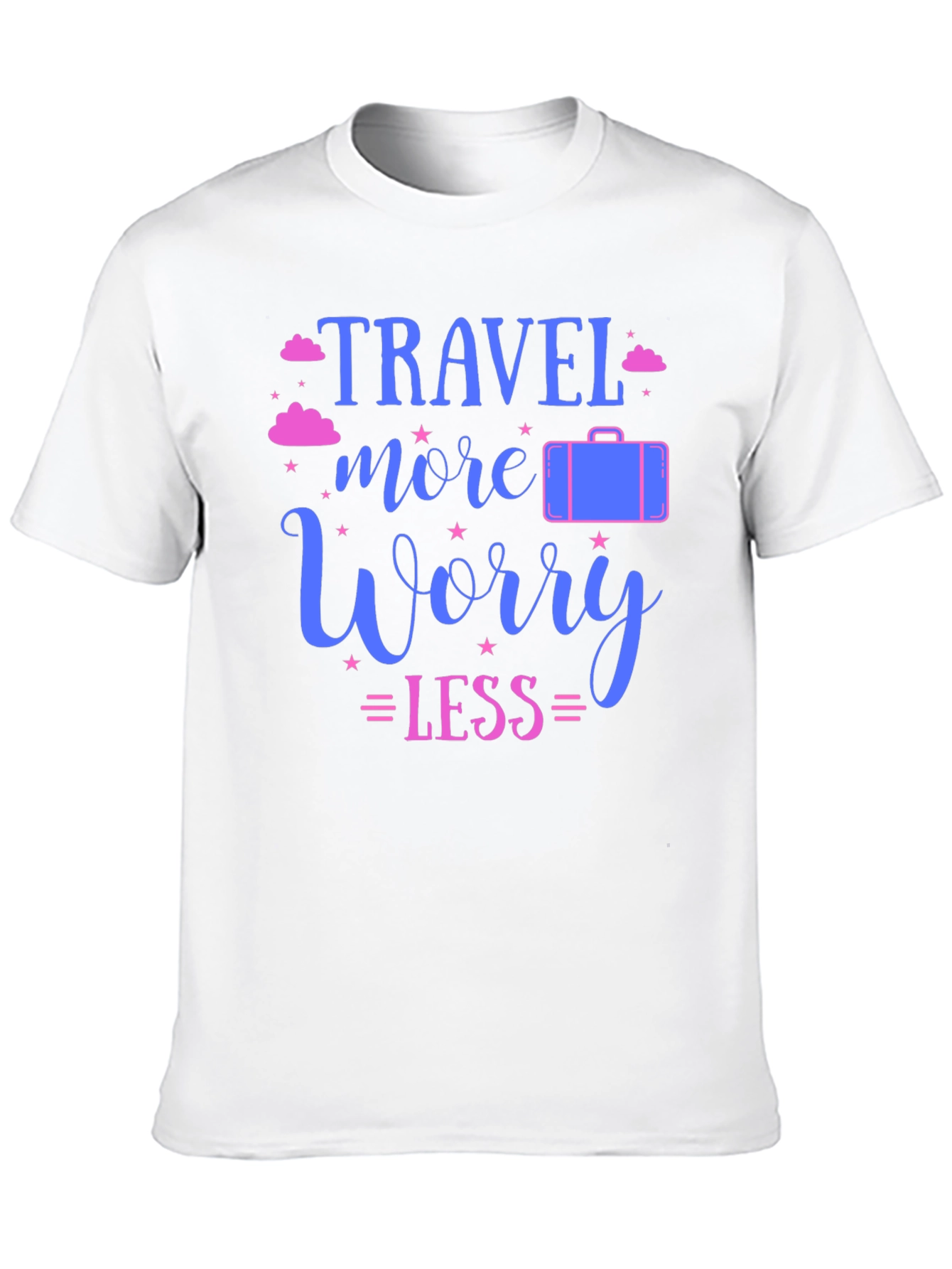 Travel More Worry Less T-Shirt