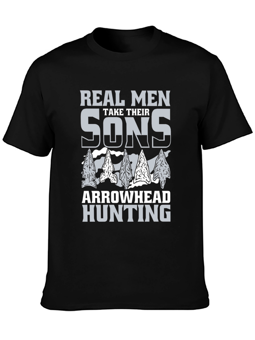 Real Men Arrowhead Hunting T-Shirt