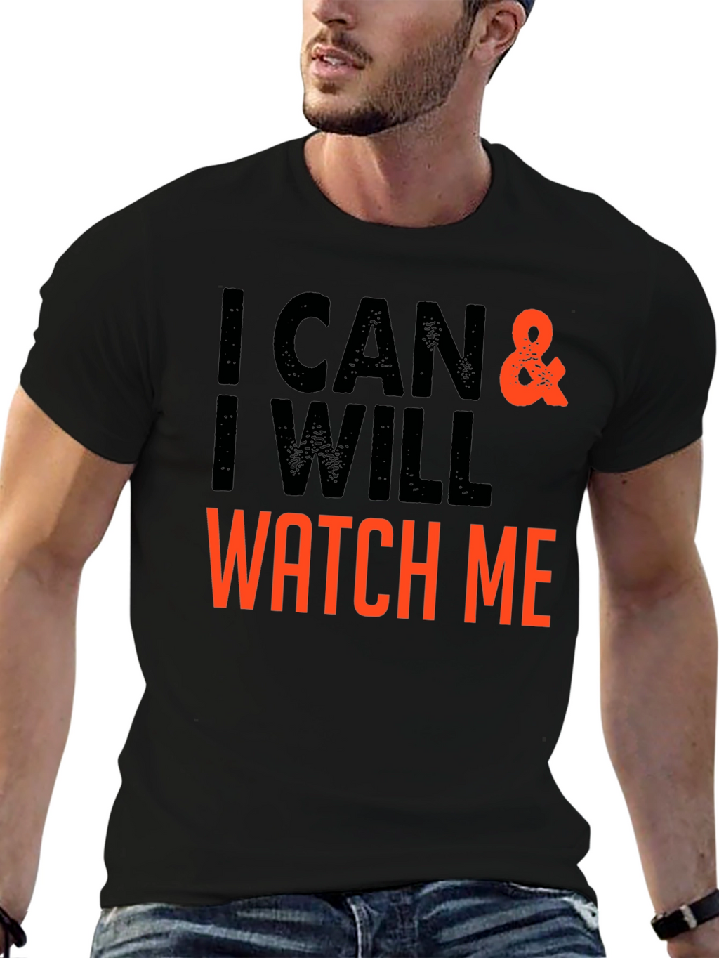 I Can & I Will - Motivational T-Shirt