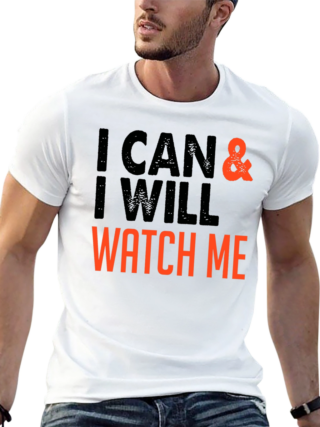 I Can & I Will - Motivational T-Shirt